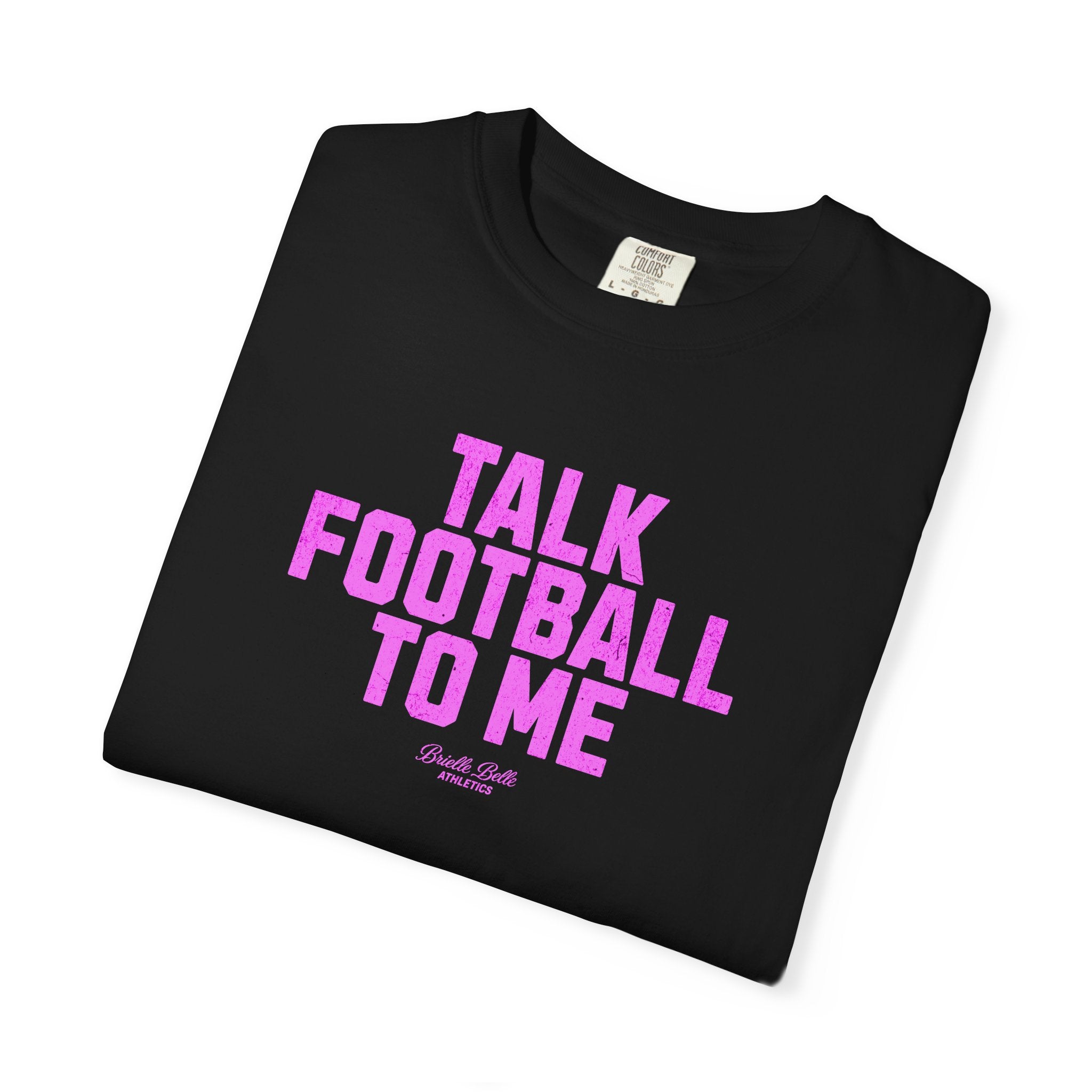 Talk Football to Me T-Shirt