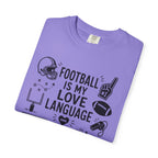 Football is my Love Language T-Shirt