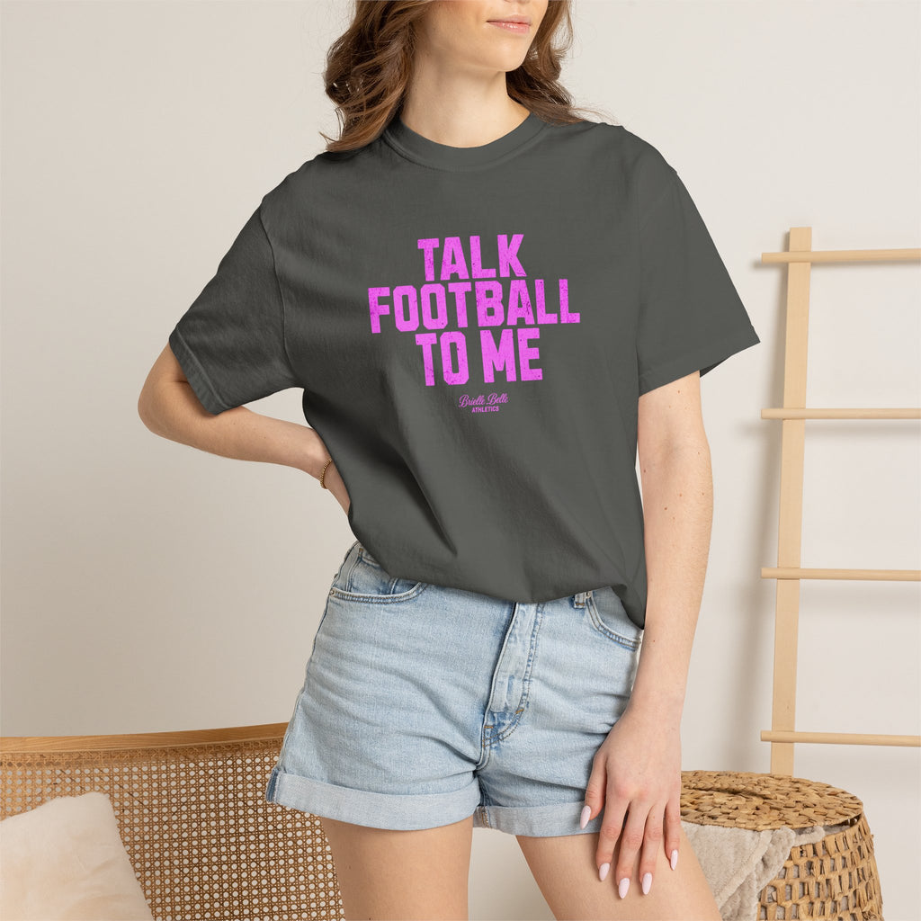 Talk Football to Me T-Shirt