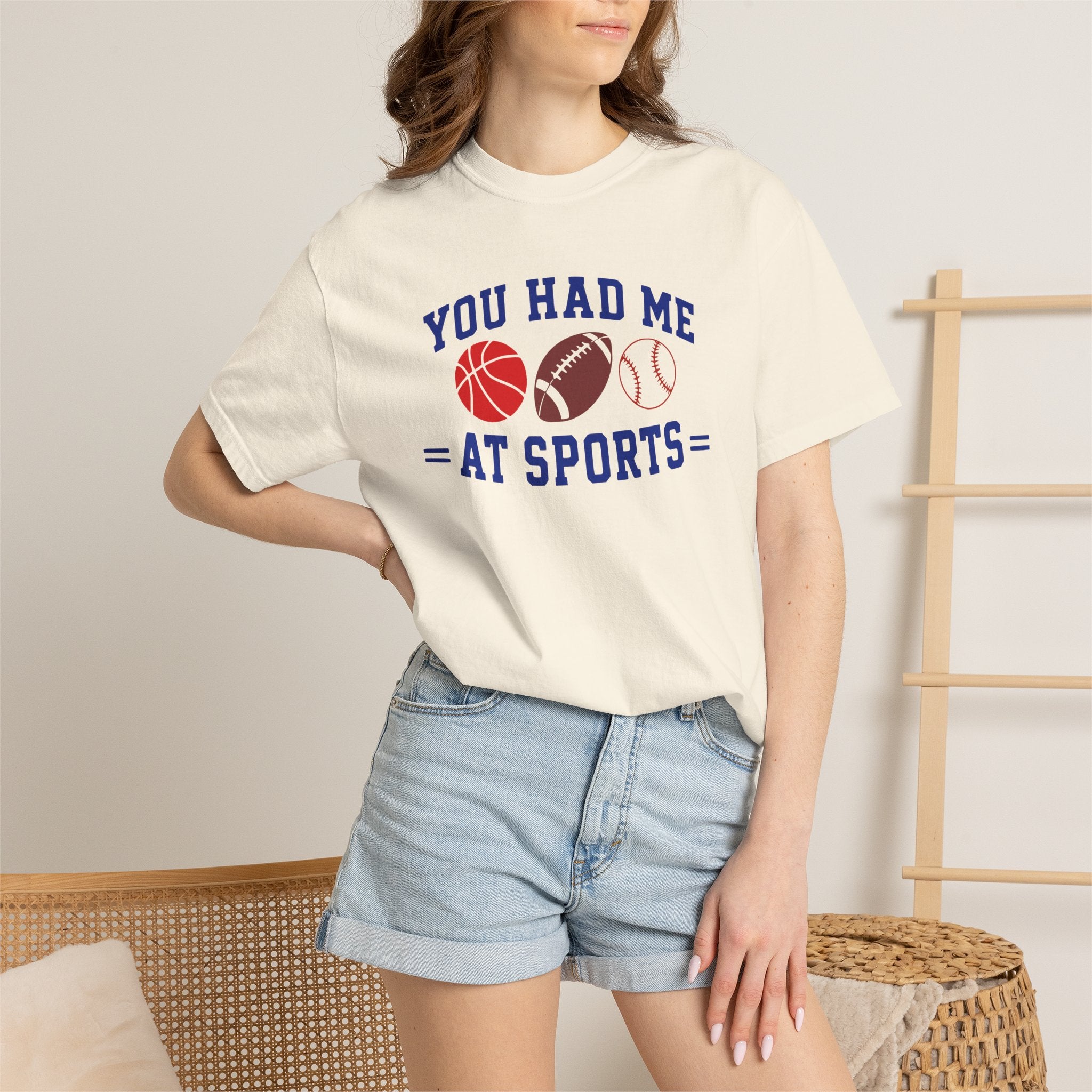 You Had Me at Sports T-Shirt