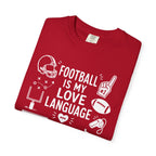 Football is my Love Language T-Shirt