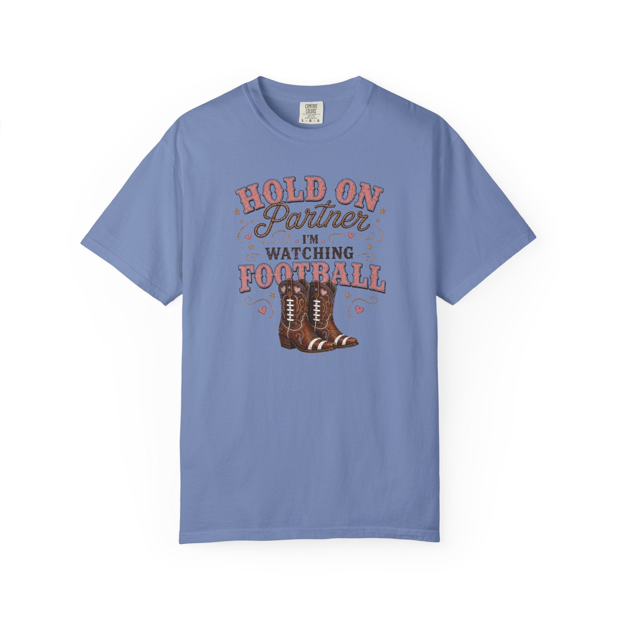 Hold on Partner I'm watching football T-Shirt