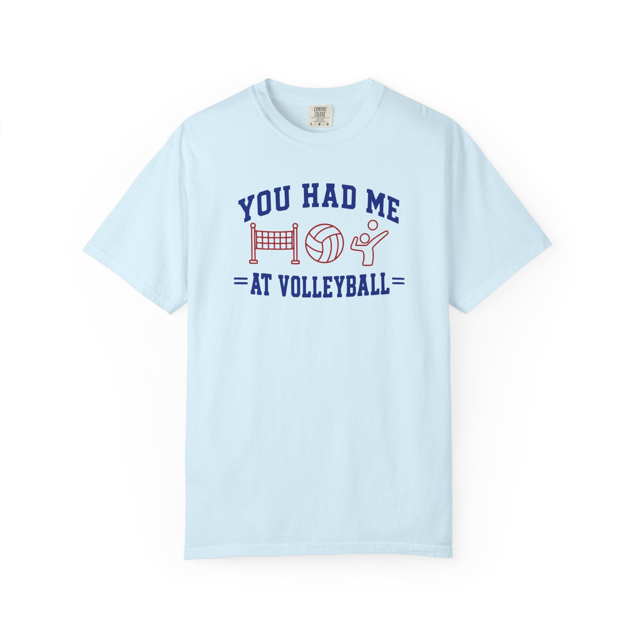 You Had Me at Volleyball T-Shirt