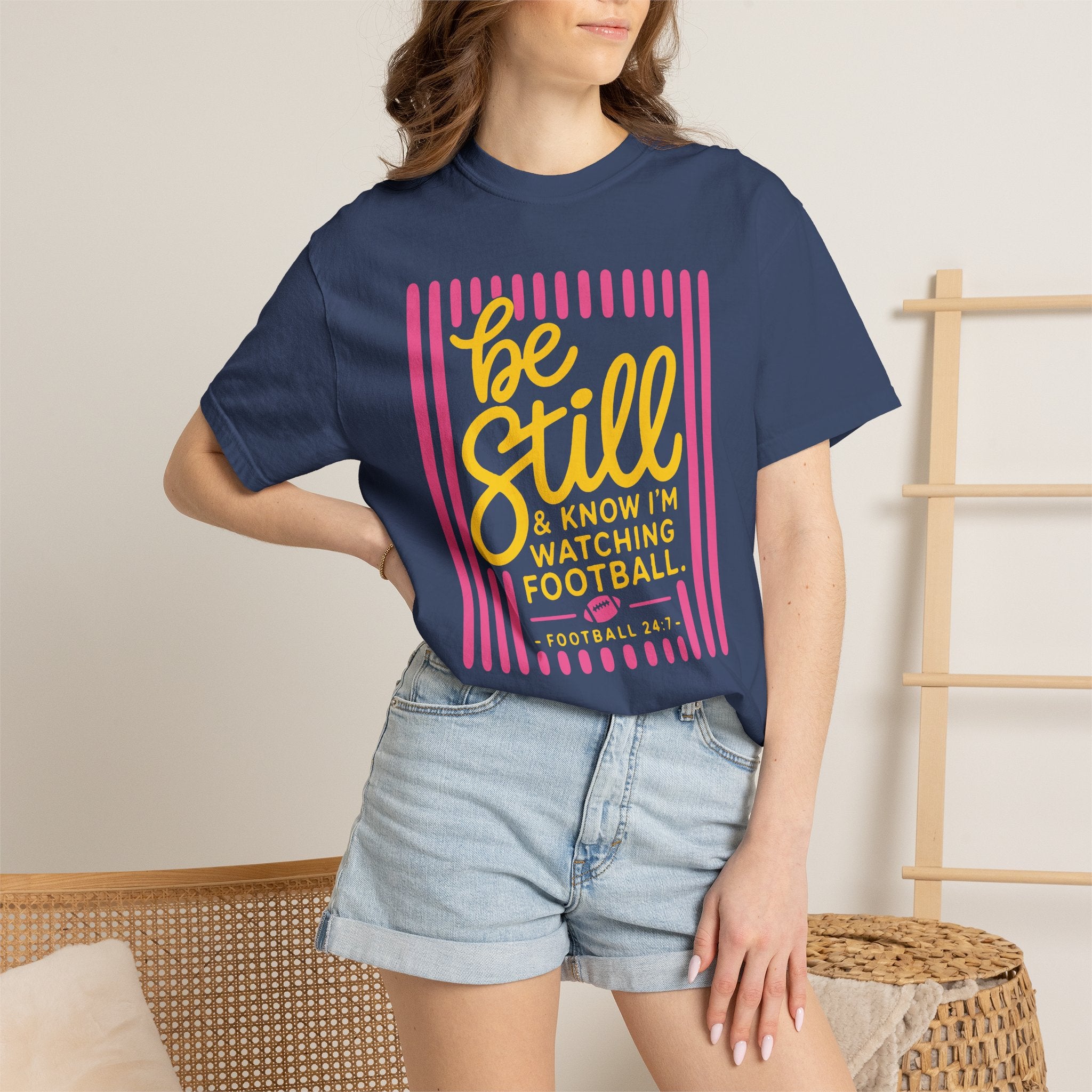 Be Still I'm Watching Football T-Shirt