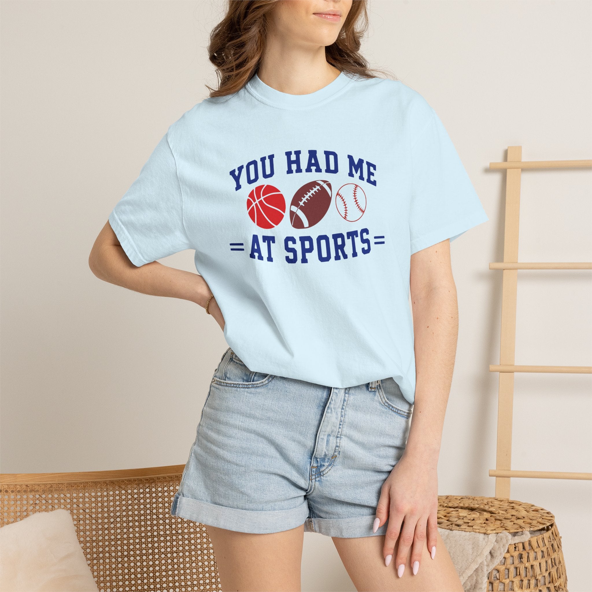 You Had Me at Sports T-Shirt