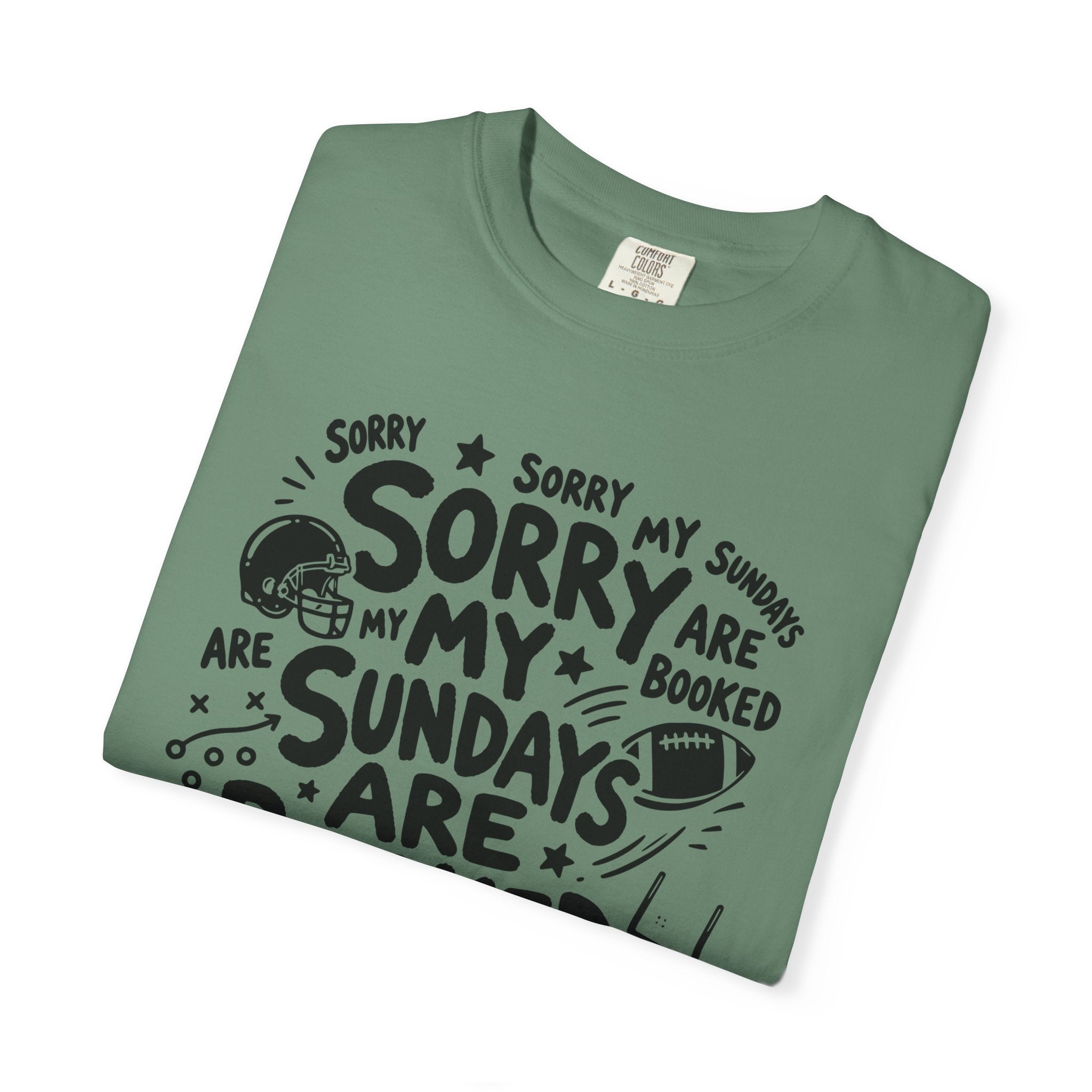 Sorry My Sundays are Booked T-Shirt
