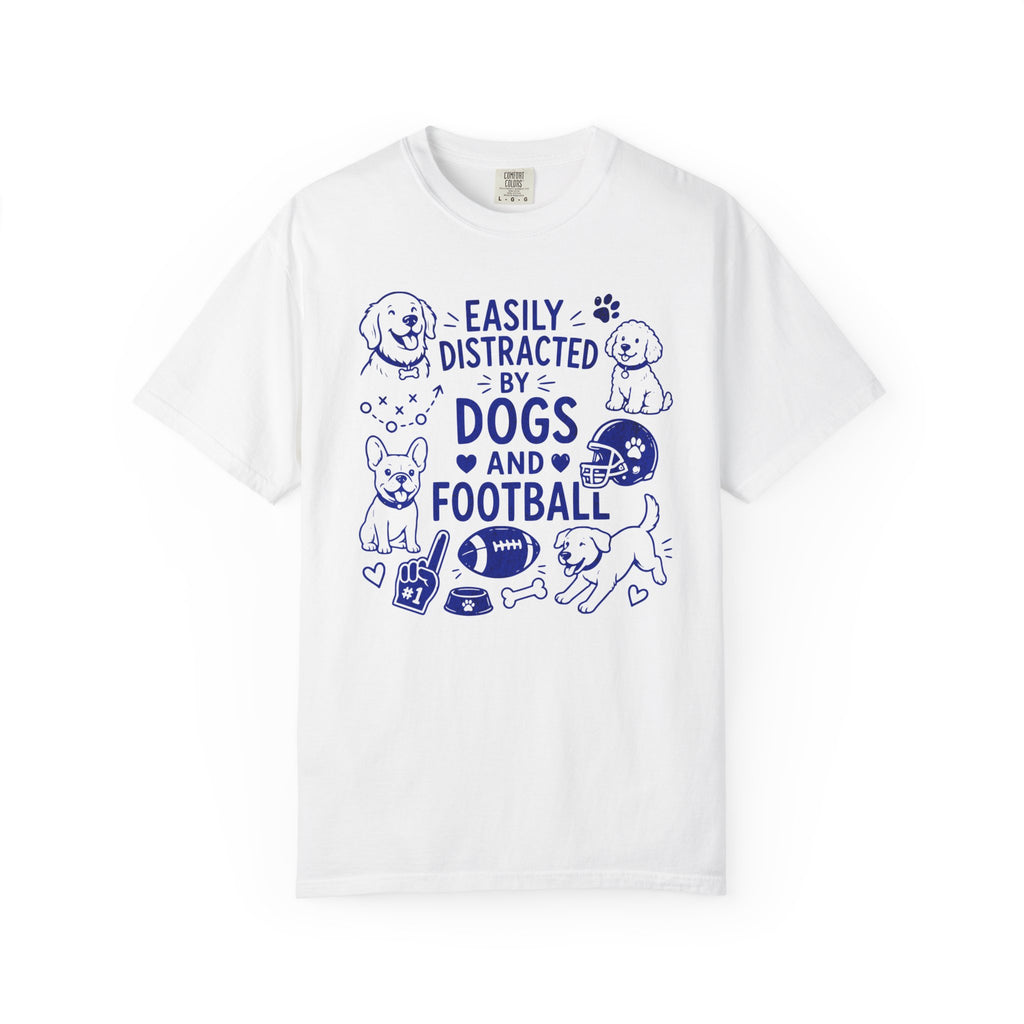 Easily distracted by dogs and football T-Shirt