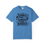 Sorry My Sundays are Booked T-Shirt