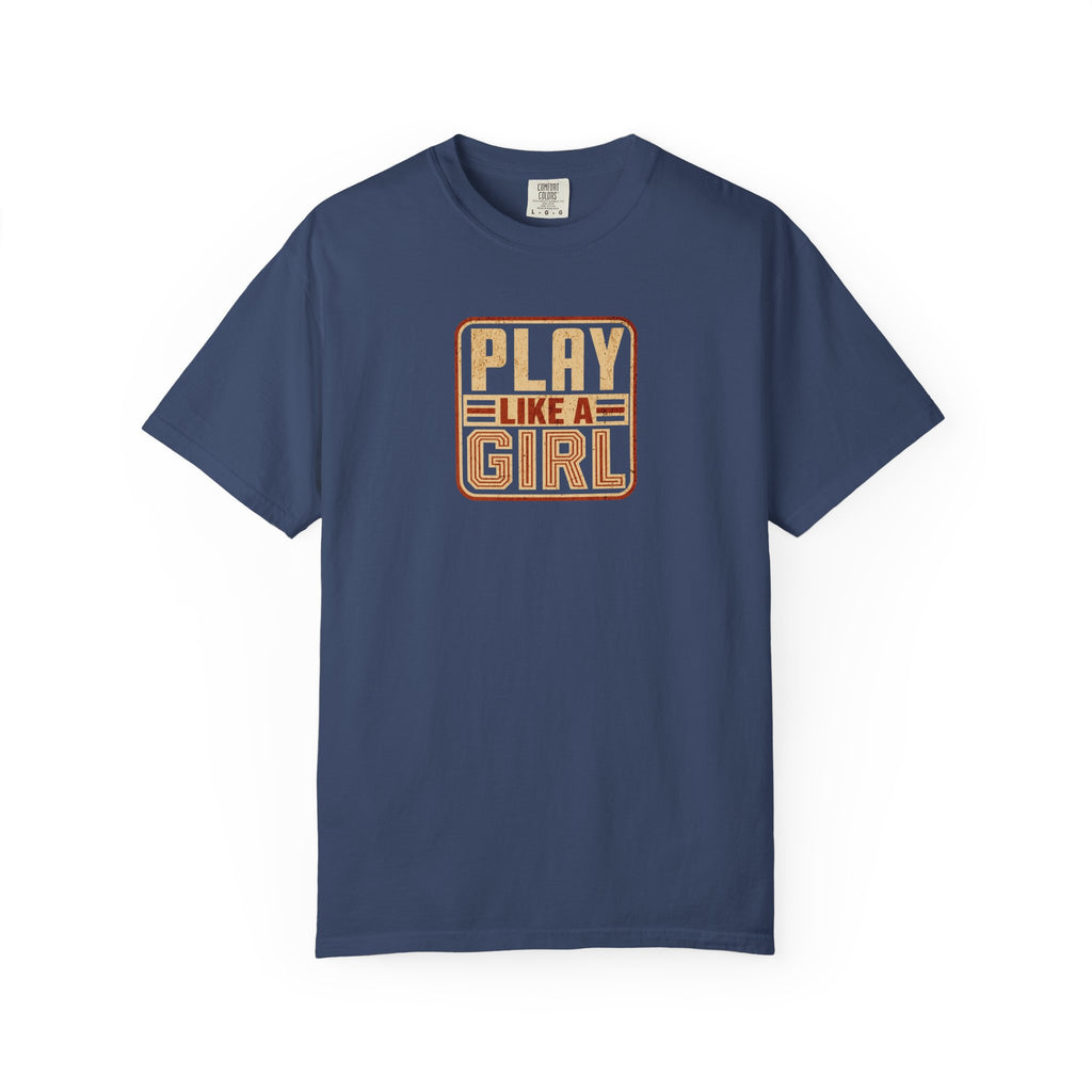 Play Like a Girl T-Shirt