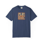Play Like a Girl T-Shirt
