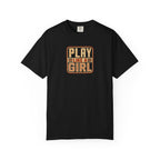 Play Like a Girl T-Shirt