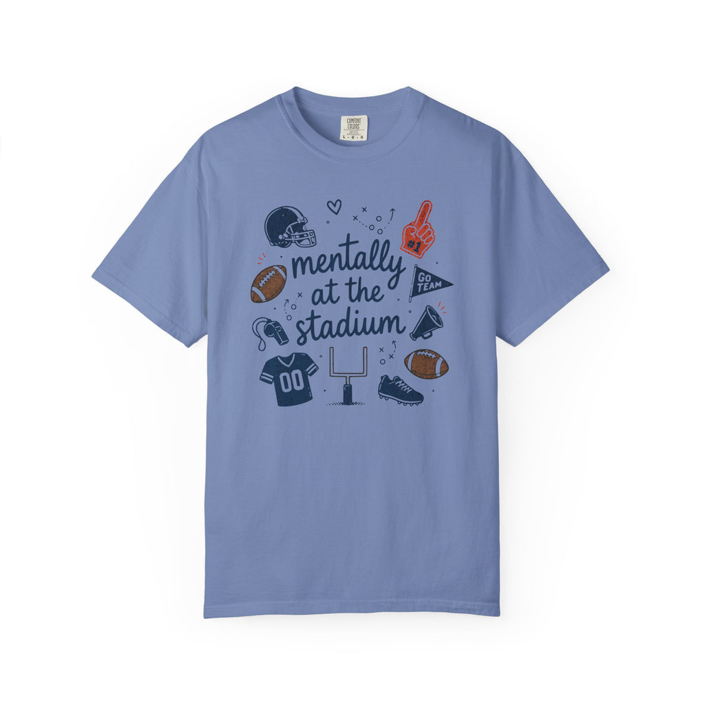 Mentally at the Stadium T-Shirt