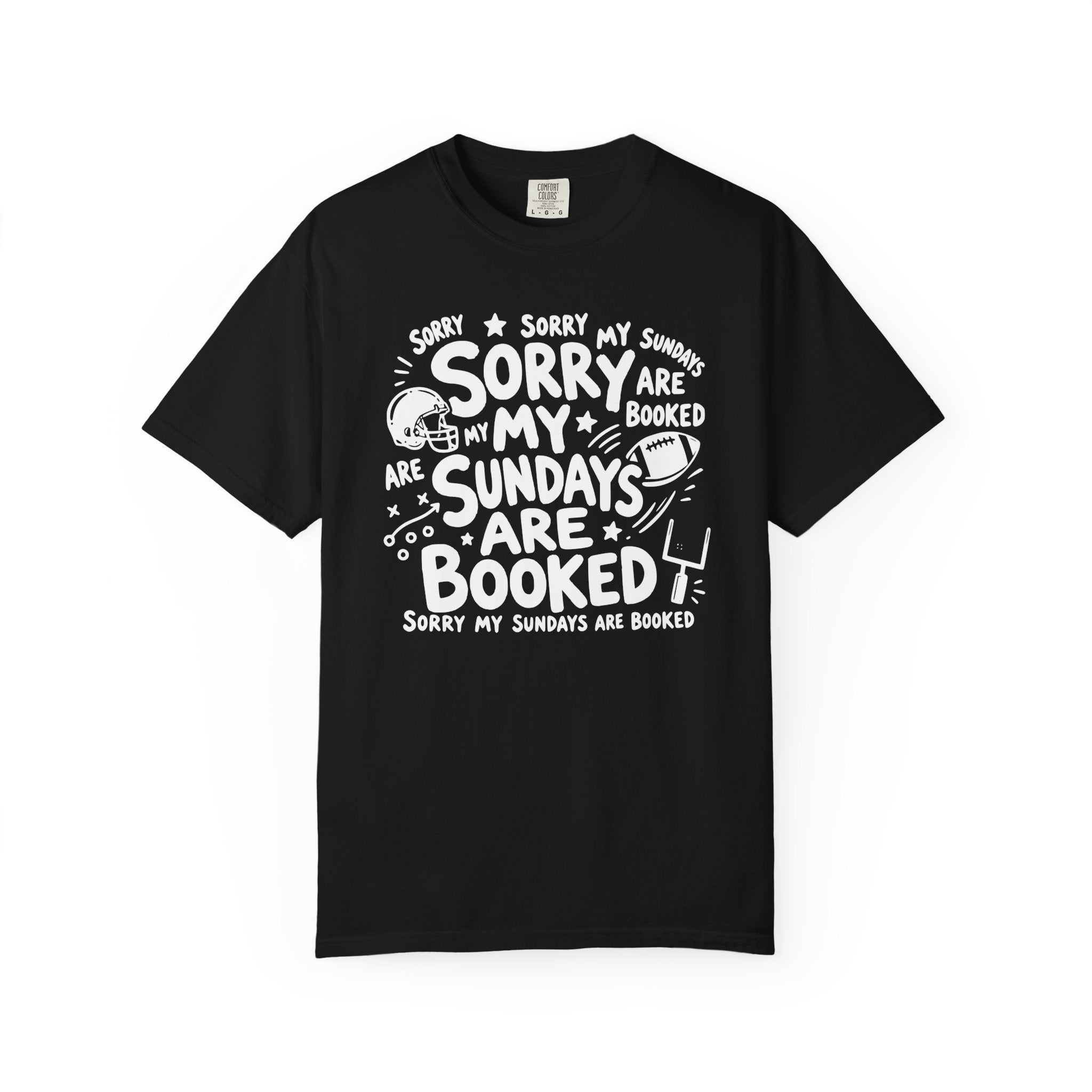 Sorry My Sundays are Booked T-Shirt