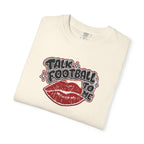 Talk Football To Me T-Shirt