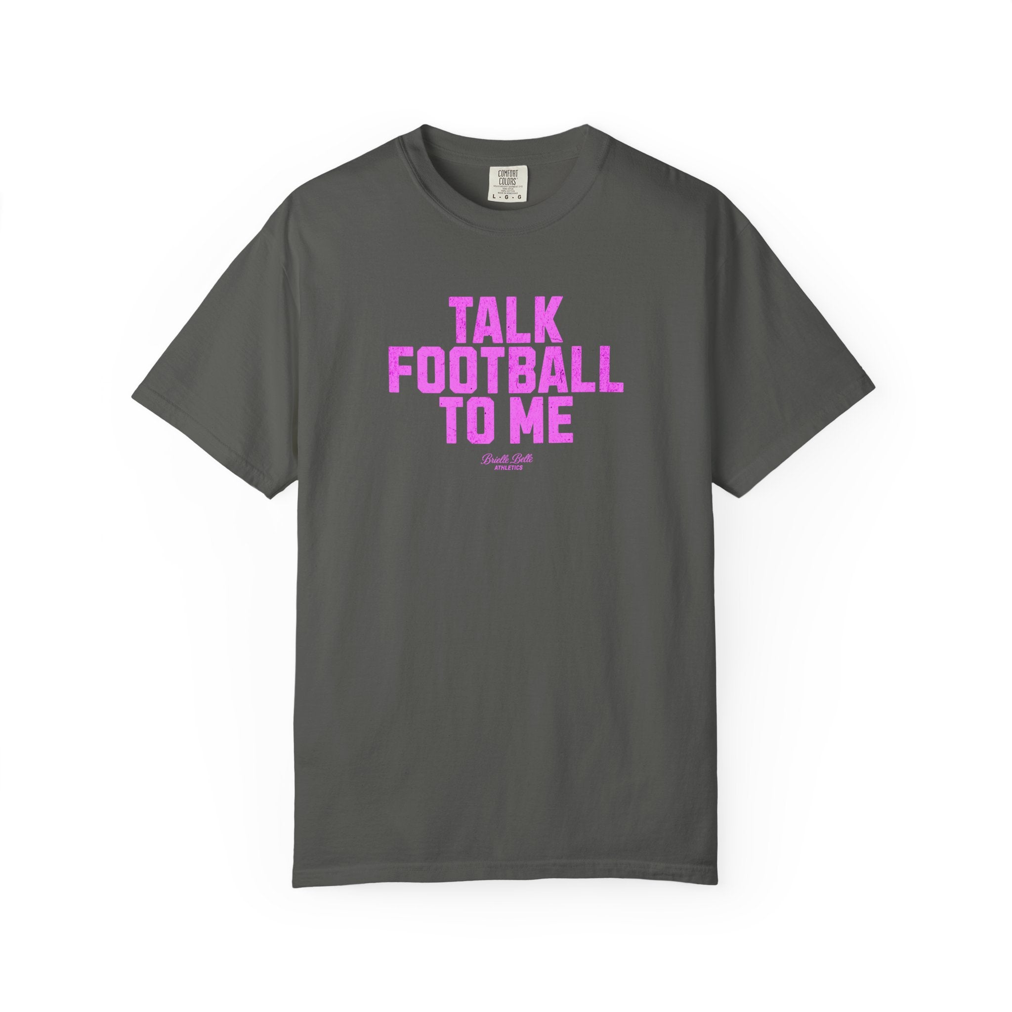 Talk Football to Me T-Shirt